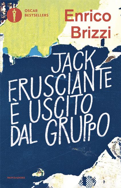 Jack Frusciante è uscito dal gruppo - Enrico Brizzi - copertina