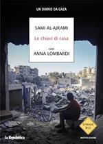 Le chiavi di casa. Un diario da Gaza