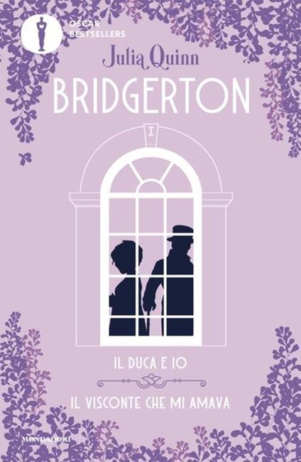 Il duca e io-Il visconte che mi amava. Serie Bridgerton. Spin-off - Julia Quinn - copertina