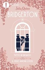 Tutto in un bacio-Il vero amore esiste. Serie Bridgerton. Spin-off