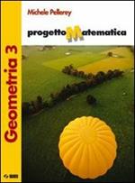 Progetto matematica. Geometria-Algebra-Prove per l'esame di Stato. Per la Scuola media. Con espansione online. Vol. 3