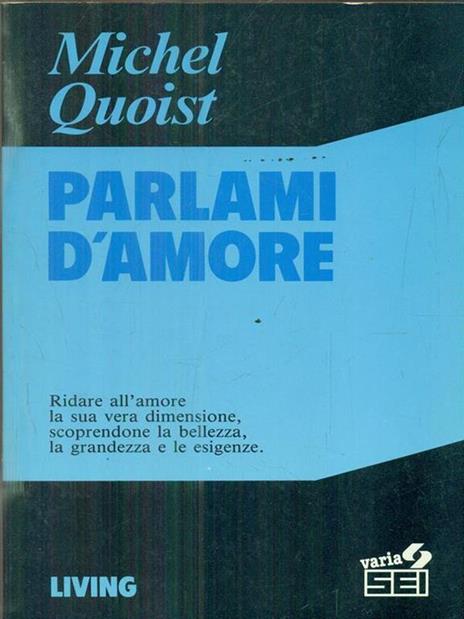 Parlami d'amore - Michel Quoist - 2