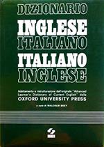 Dizionario inglese-italiano, italiano-inglese. Adattamento e ristrutturazione dell'originale «Advanced learner's dictionary of current English» dell'O. U. P.