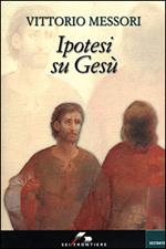 Ipotesi su Gesù