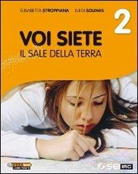 Voi siete il sale della terra. Per la Scuola media. Vol. 2 - Elisabetta Stroppiana,Luigi Solinas - copertina