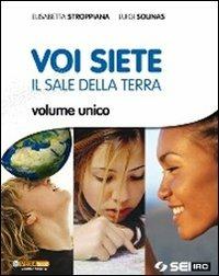 Voi siete il sale della terra-Religioni nel tempo. Per la Scuola media. Con DVD - Elisabetta Stroppiana,Luigi Solinas - copertina