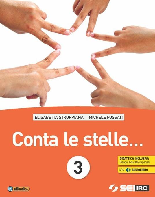 Conta le stelle ... Con nulla osta CEI. Per la Scuola media. Con e-book. Con espansione online. Vol. 3 - Elisabetta Stroppiana,Michele Fossati - copertina