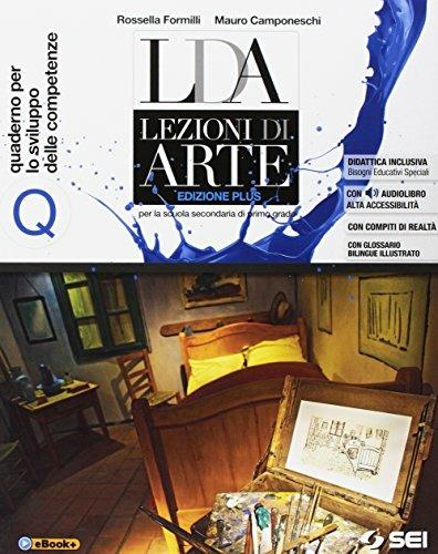  LDA. Lezioni d'arte. Ediz. plus. Con e-book. Con espansione online. Con Libro: Quaderno per lo sviluppo delle competenze. Vol. A-B - 4