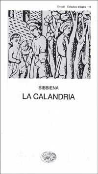 La calandria - Bibbiena - copertina