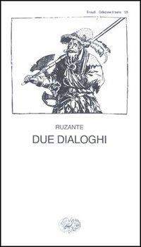 Due dialoghi - Ruzante - copertina