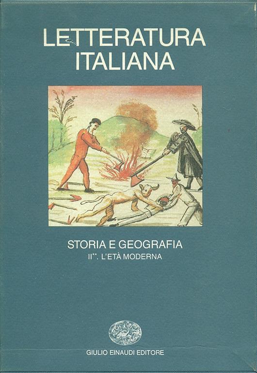 Letteratura italiana. Storia e geografia. Vol. 2\2: L'Età moderna. - 4