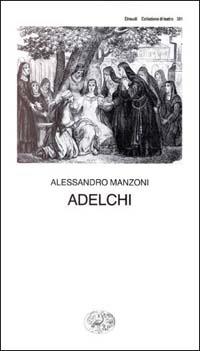 Adelchi - Alessandro Manzoni - copertina