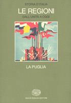 Storia d'Italia. Le regioni dall'Unità ad oggi. Vol. 7: La Puglia. - copertina