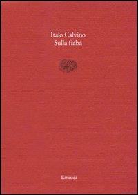 Sulla fiaba - Italo Calvino - copertina