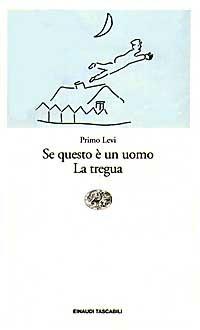 Se questo è un uomo-La tregua - Primo Levi - copertina