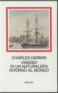 Viaggio di un naturalista intorno al mondo - Charles Darwin - copertina