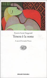 Tenera è la notte - F. Scott Fitzgerald - Feltrinelli Editore