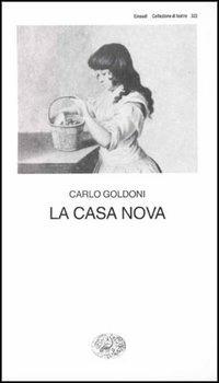 La casa nova - Carlo Goldoni - copertina