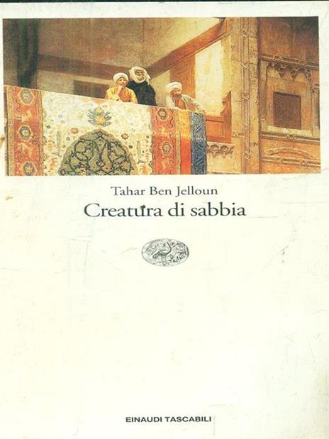 Creatura di sabbia - Tahar Ben Jelloun - 3