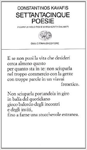 Settantacinque poesie - Konstantinos Kavafis - Libro - Einaudi - Collezione di  poesia | IBS