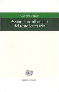 Avviamento all'analisi del testo letterario - Cesare Segre - copertina