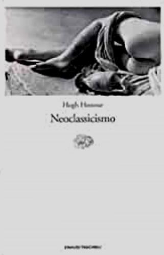 Neoclassicismo - Hugh Honour - copertina