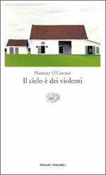 Il cielo è dei violenti