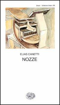 Nozze - Elias Canetti - copertina