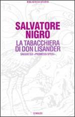 La tabacchiera di don Lisander. Saggio sui «Promessi sposi»