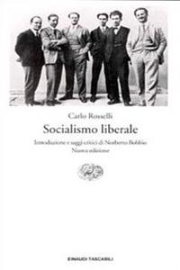 Socialismo liberale - Carlo Rosselli - Libro - Einaudi - Einaudi tascabili  | IBS