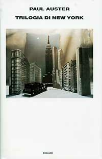 Trilogia di New York - Paul Auster - Libro - Einaudi - Supercoralli