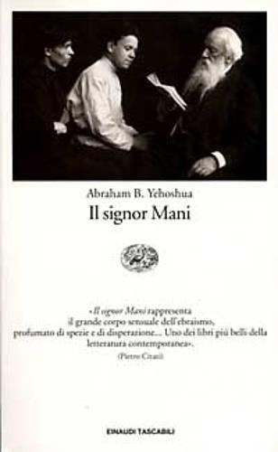 Il signor Mani. Romanzo in cinque dialoghi - Abraham B. Yehoshua - 3