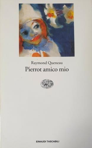 Pierrot amico mio - Raymond Queneau - copertina