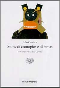 Storie di cronopios e di famas - Julio Cortázar - copertina