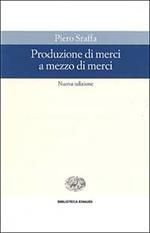 Produzioni di merci a mezzo di merci