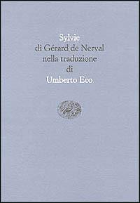 Sylvie. Testo francese a fronte - Gérard de Nerval - copertina