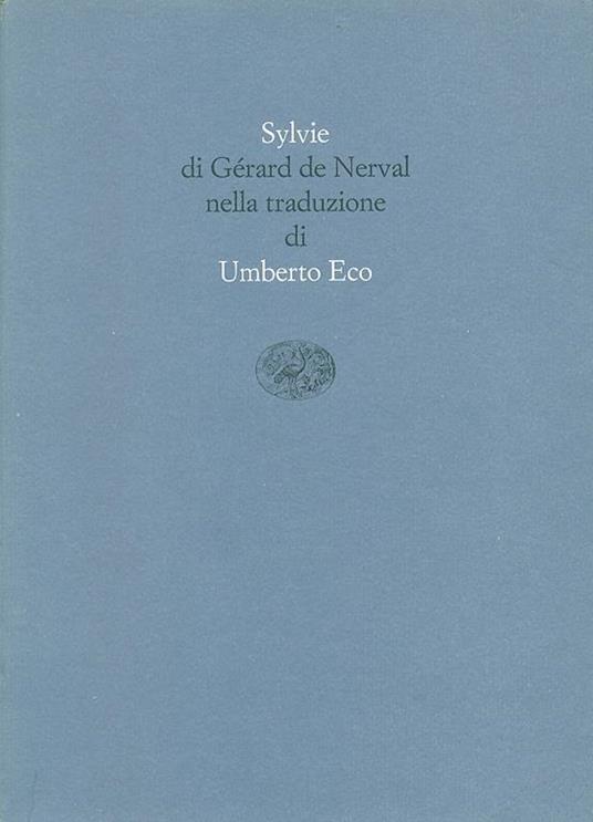 Sylvie. Testo francese a fronte - Gérard de Nerval - 3