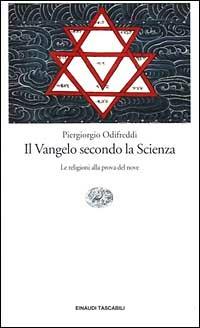 Il Vangelo secondo la scienza. Le religioni alla prova del nove - Piergiorgio Odifreddi - 3