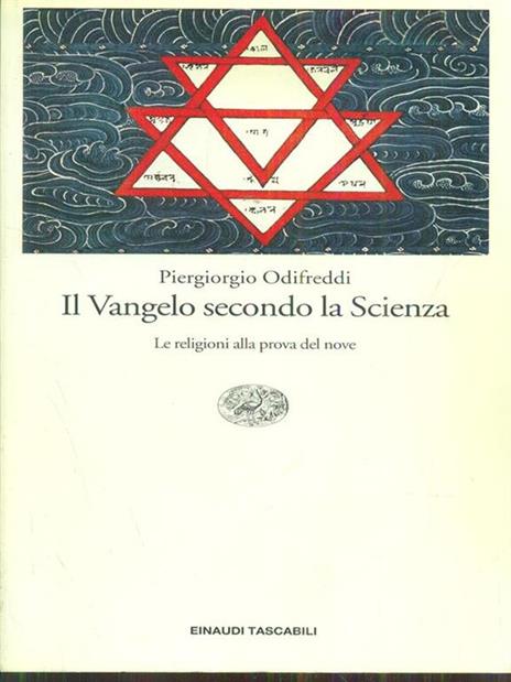 Il Vangelo secondo la scienza. Le religioni alla prova del nove - Piergiorgio Odifreddi - copertina