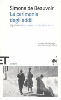 La cerimonia degli addii-Conversazioni con Jean-Paul Sartre - Simone de Beauvoir - copertina