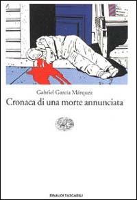 Cronaca di una morte annunciata - Gabriel García Márquez - copertina