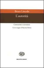 L' autorità. Costruzione e corrosione