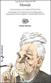 Montale. Con videocassetta - Enrico Testa - copertina