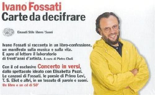 Carte da decifrare. Concerto in versi. Con CD audio - Ivano Fossati,Pietro Cheli - 3