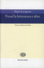 Freud. La letteratura e altro