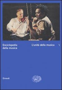Enciclopedia della musica. Vol. 5: L'unità della musica. - copertina