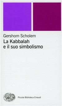 La kabbalah e il suo simbolismo - Gershom Scholem - copertina