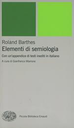 Elementi di semiologia. Con un'appendice di testi inediti in italiano