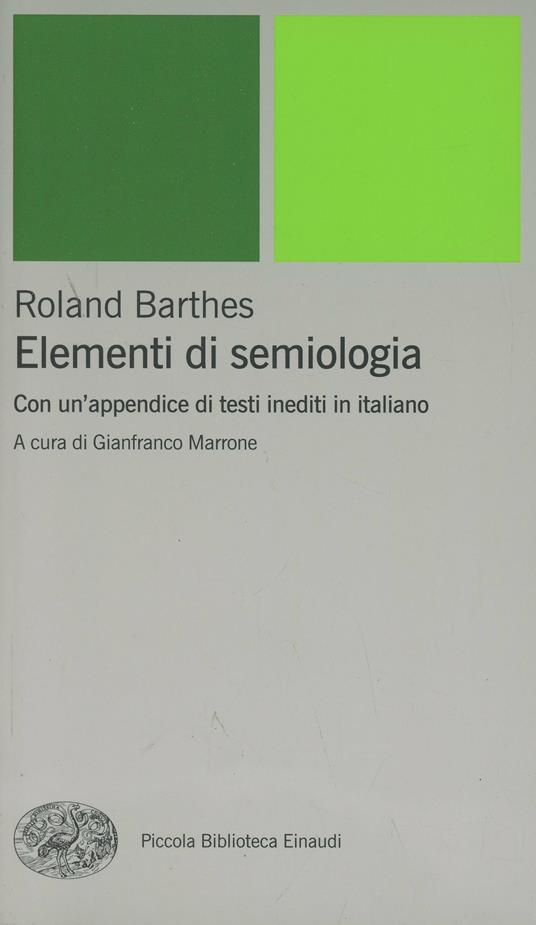 Elementi di semiologia. Con un'appendice di testi inediti in italiano - Roland Barthes - copertina