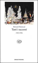 Tutti i racconti. 1963-1984